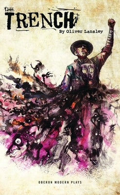 Trench Paperback Bloomsbury Publishing PLC