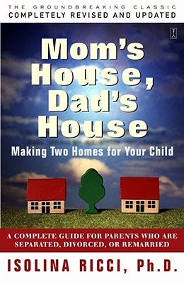 Mom's House, Dad's House Touchstone Books