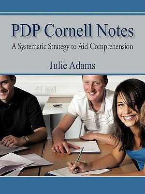 Pdp Cornell Notes: A Systematic Strategy to Aid Comprehension Paperback iUniverse