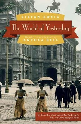 The World of Yesterday Paperback University of Nebraska Press