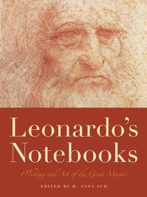 Leonardo's Notebooks: Writing and Art of the Great Master Paperback Black Dog & Leventhal Publishers