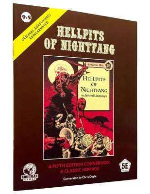 Oar 9.5: Hellpits of Nightfang (5e) by Jaquays, Jennell