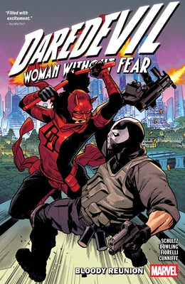 Daredevil: Woman Without Fear - Bloody Reunion by Schultz, Erica