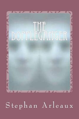 The Doppleganger Paperback Createspace Independent Publishing Platform
