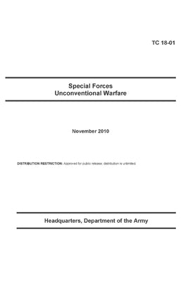 TC 18-01 Special Forces Unconventional Warfare Paperback Independently Published