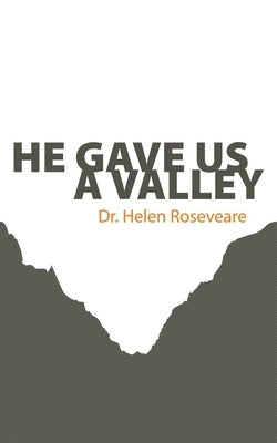 He Gave Us a Valley Paperback Christian Focus Publications