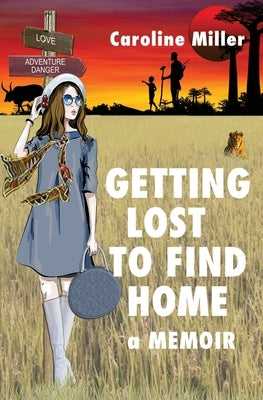 Getting Lost to Find Home Paperback Rutherford Classics