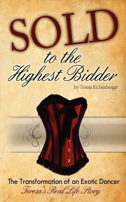 Sold to the Highest Bidder Paperback Createspace Independent Publishing Platform