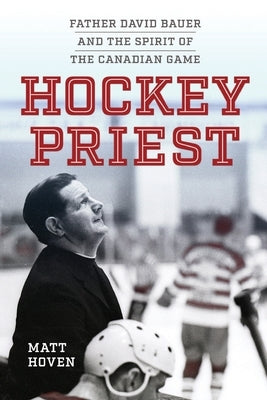 Hockey Priest Paperback Catholic University of America Press