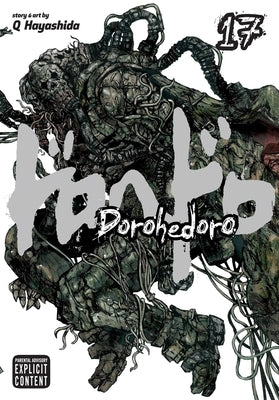 Dorohedoro, Vol. 17 by Hayashida, Q.