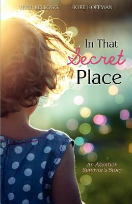 In That Secret Place Paperback Xulon Press