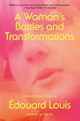 A Woman's Battles and Transformations Paperback Picador USA