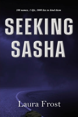 Seeking Sasha by Frost, Laura