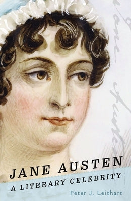 Jane Austen: A Literary Celebrity Paperback Thomas Nelson