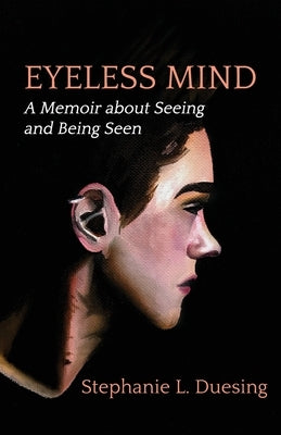 Eyeless Mind Paperback Atmosphere Press