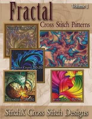 Fractal Cross Stitch Patterns Paperback Createspace Independent Publishing Platform