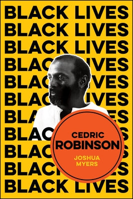 Cedric Robinson: The Time of the Black Radical Tradition Paperback Polity Press