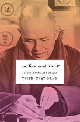 In Love and Trust: Letters from a Zen Master Paperback Parallax Press