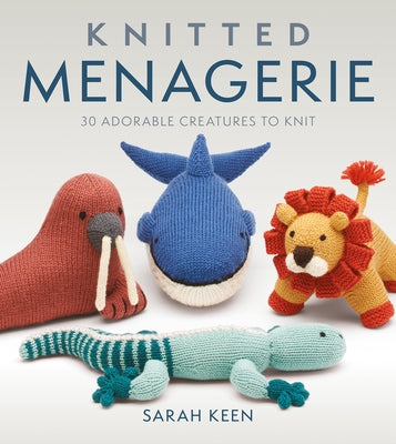 Knitted Menagerie Paperback GMC Publications