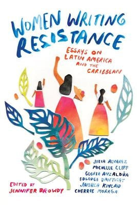 Women Writing Resistance: Essays on Latin America and the Caribbean Paperback Beacon Press