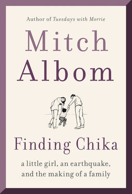 Finding Chika: A Little Girl, an Earthquake, and the Making of a Family Paperback Harper Paperbacks