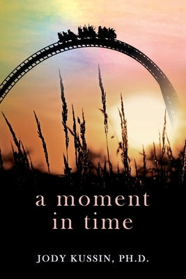A Moment in Time: Finding Strength in a Pandemic Central Park South Publishing