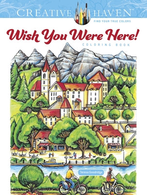 Creative Haven Wish You Were Here! Coloring Book Paperback Dover Publications