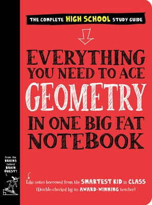 Everything You Need to Ace Geometry in One Big Fat Notebook Paperback Workman Publishing