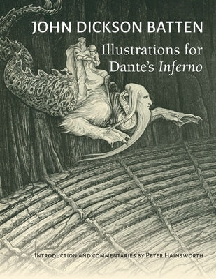 John Dickson Batten Illustrations for Dante's Inferno Paperback Panarc International Ltd