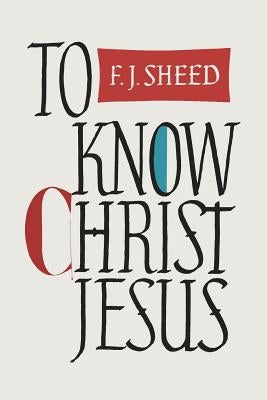 To Know Christ Jesus Bible Martino Fine Books