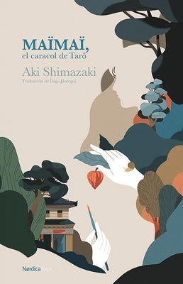 Maïmaï, El Caracol de Tarô by Shimazaki, Aki