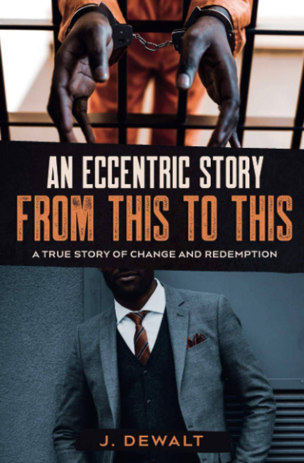 An Eccentric Story, from This to This - MO Corrections Bookstore
