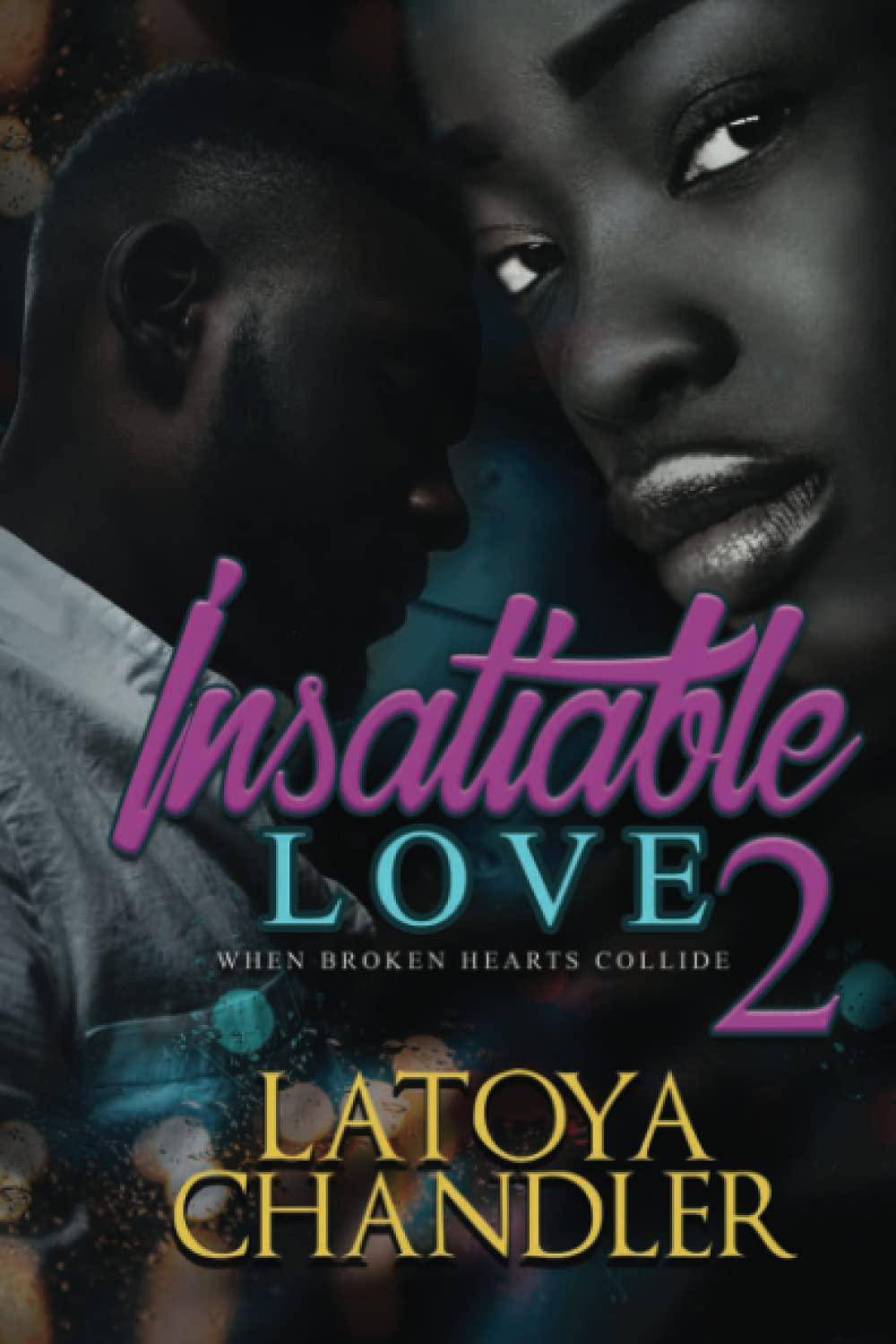 Insatiable Love 2 - MO Corrections Bookstore