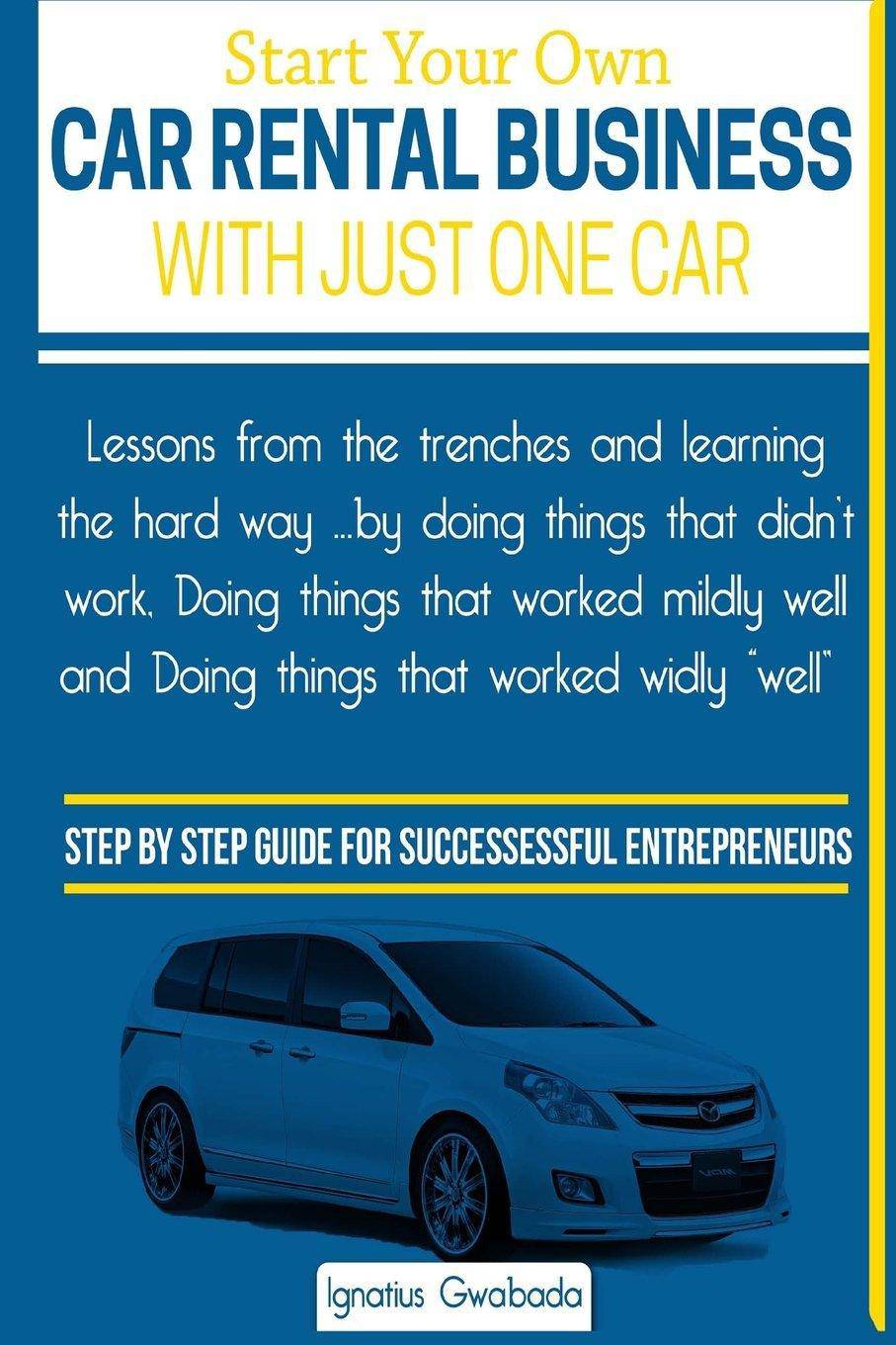 Start Your Own Car Rental Business With Just One Car - MO Corrections Bookstore