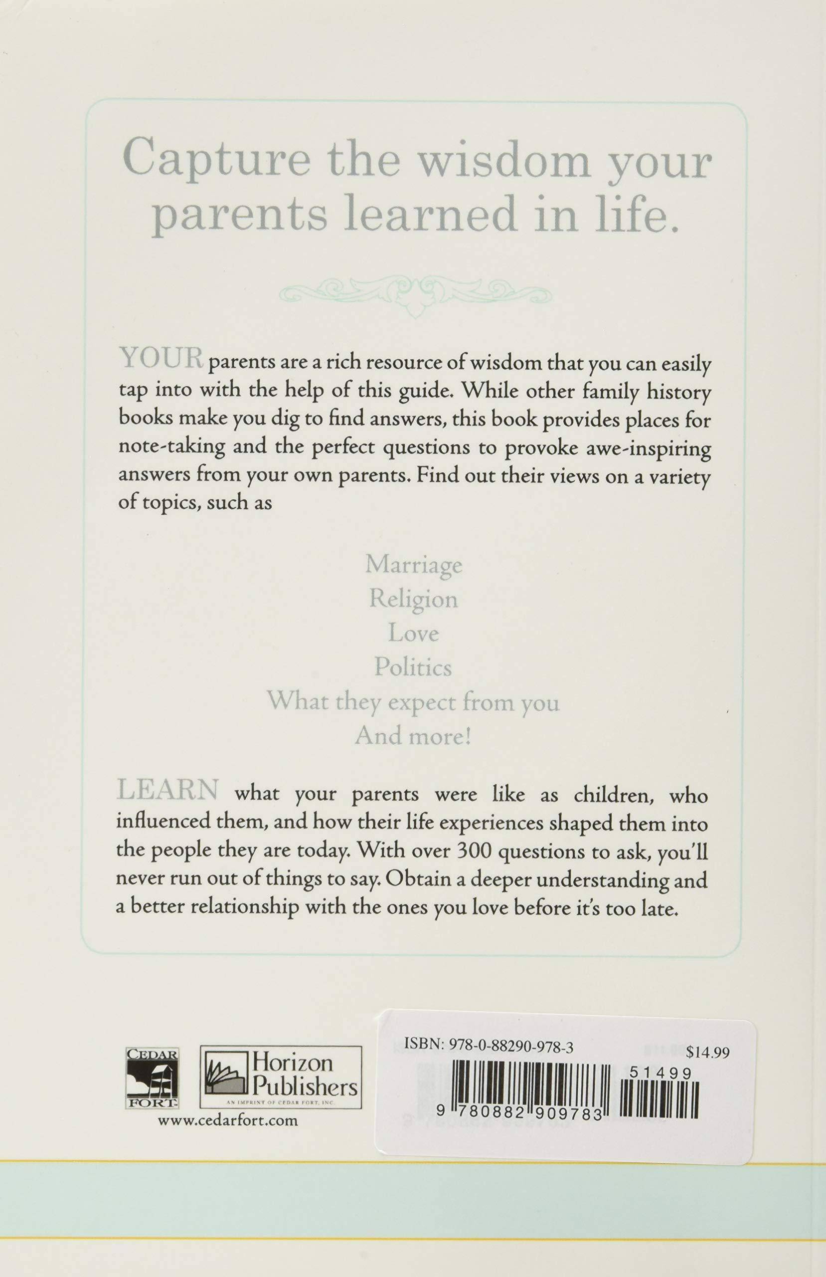 300 Questions to Ask Your Parents Before It's Too Late Family & Relationships Shannon L. Alder