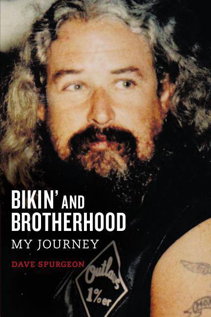 Bikin' and Brotherhood: My Journey - MO Corrections Bookstore