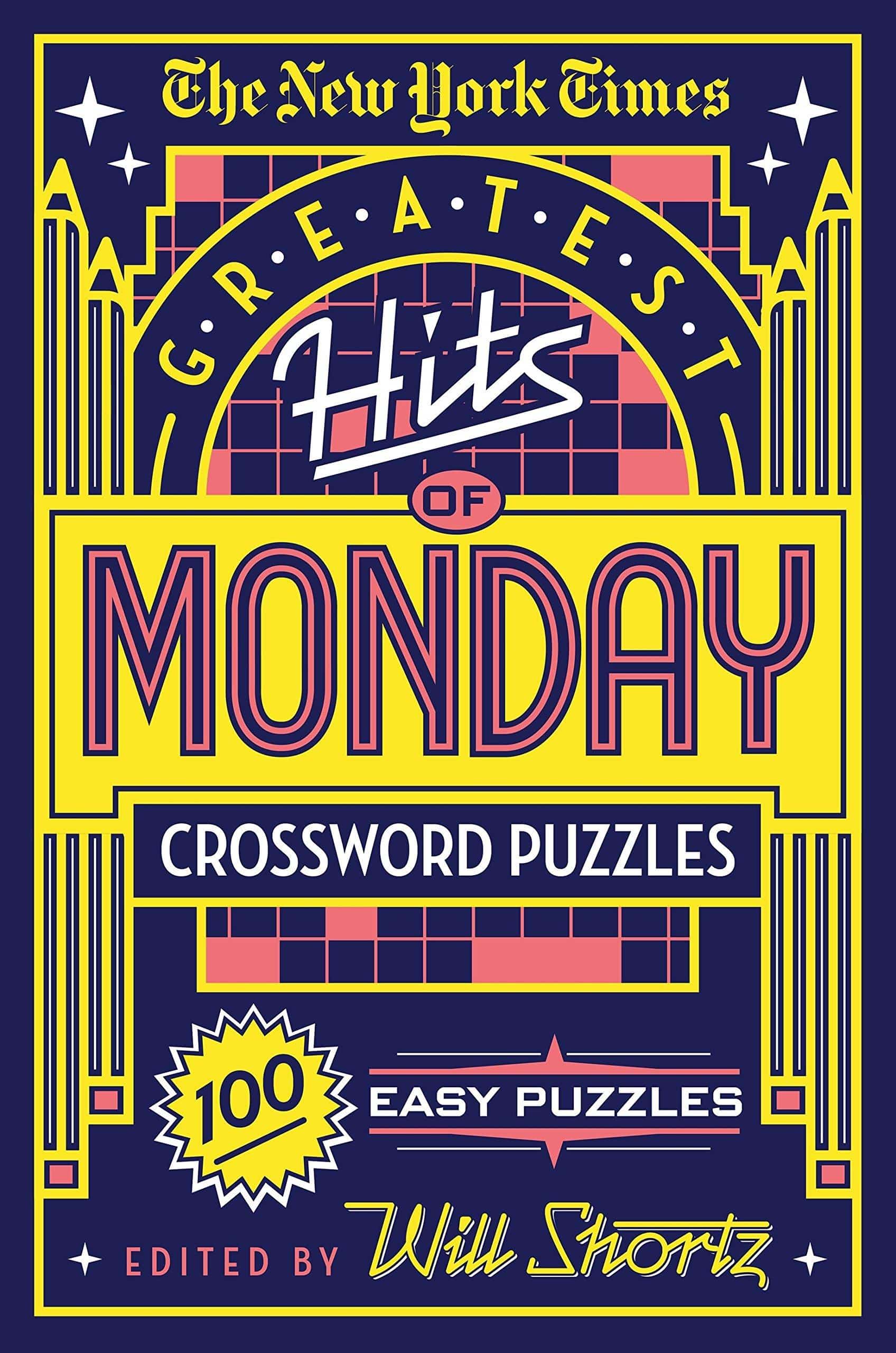 The New York Times Greatest Hits of Monday Crossword Puzzles - MO Corrections Bookstore