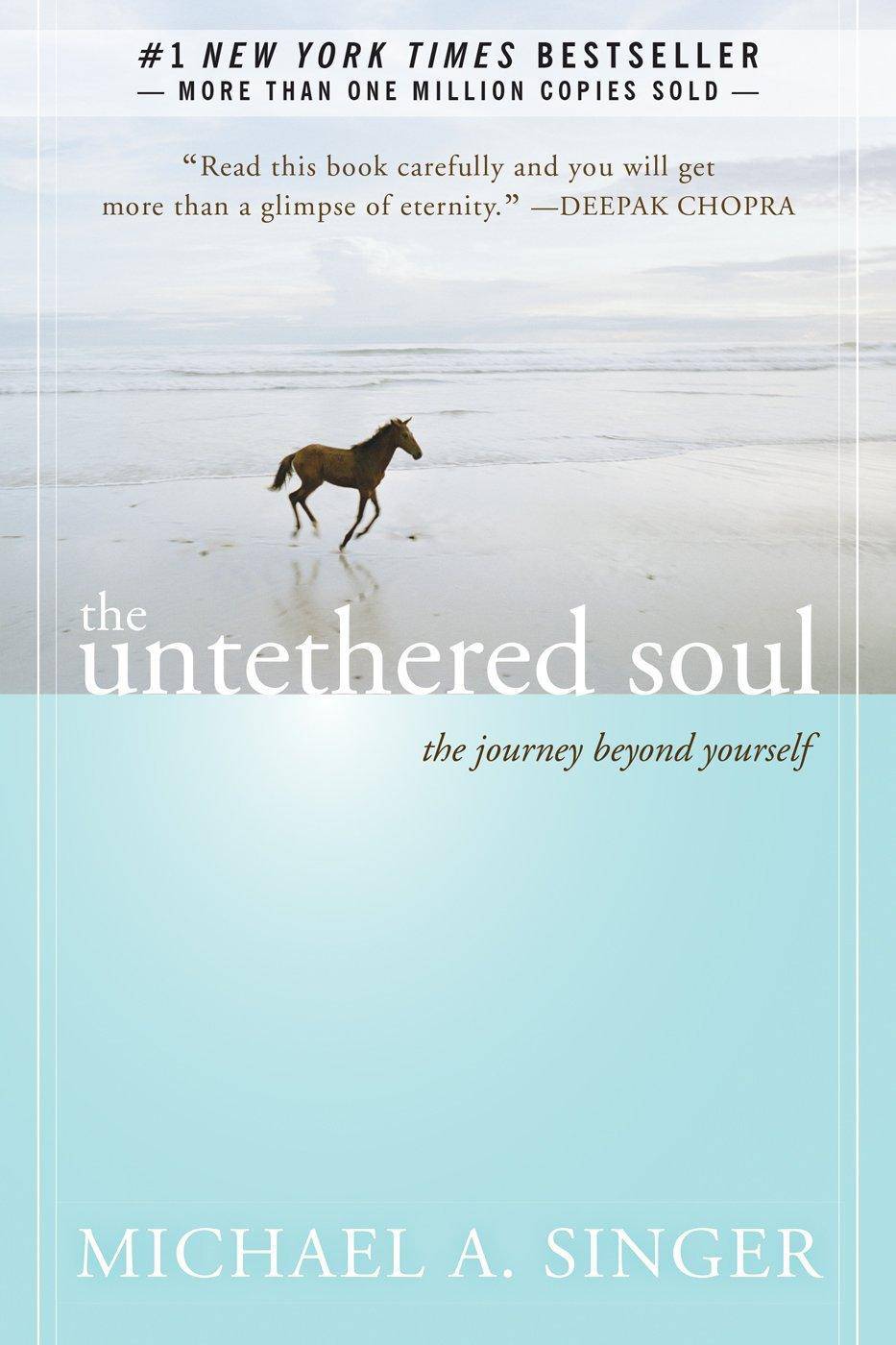 The Untethered Soul: The Journey Beyond Yourself Book Club Top Picks The Untethered Soul