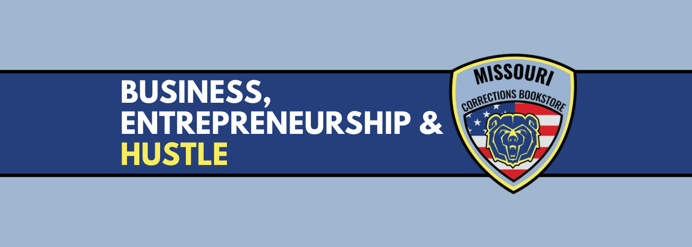 Business, Entrepreneurship & Hustle
