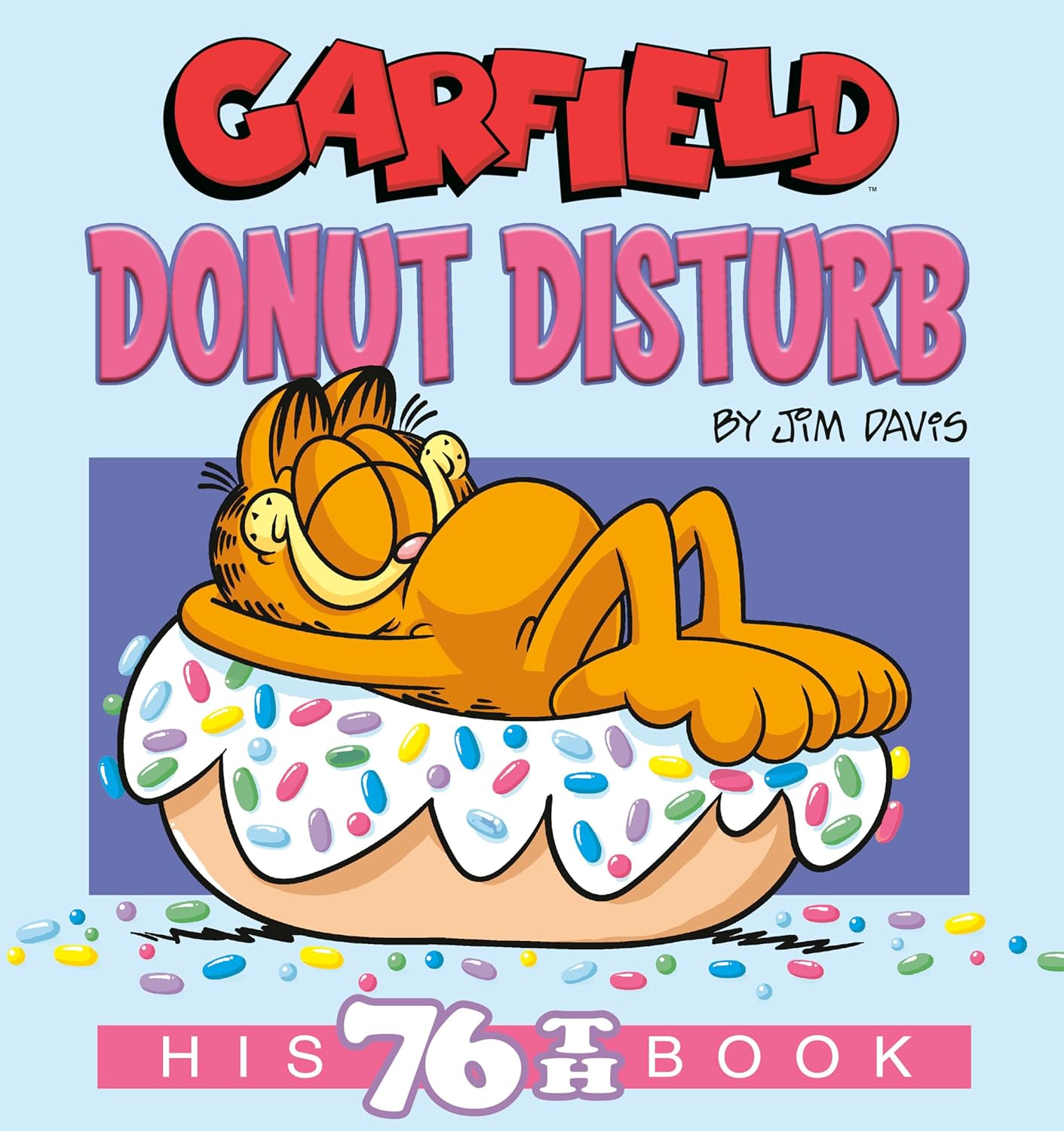 Garfield Donut Disturb: His 76th Book - MO Corrections Bookstore