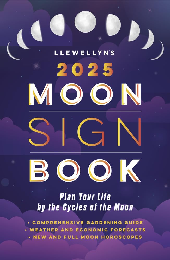 Llewellyn's 2025 Moon Sign Book: Plan Your Life by the Cycles of the Moon (Llewellyn's 2025 Calendars, Almanacs & Datebooks) - MO Corrections Bookstore