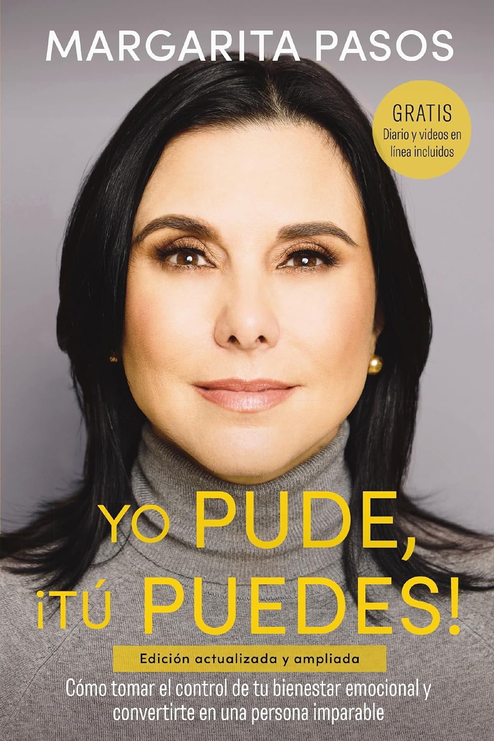 Yo Pude, ¡Tú Puedes!: Cómo Tomar El Control de Tu Bienestar Emocional Y Convertirte En Una Persona Imparable  - MO Corrections Bookstore