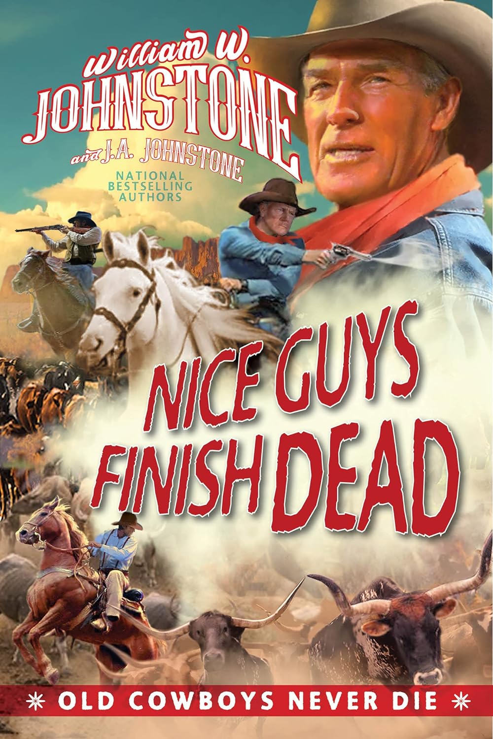 Nice Guys Finish Dead (Old Cowboys Never Die) - MO Corrections Bookstore