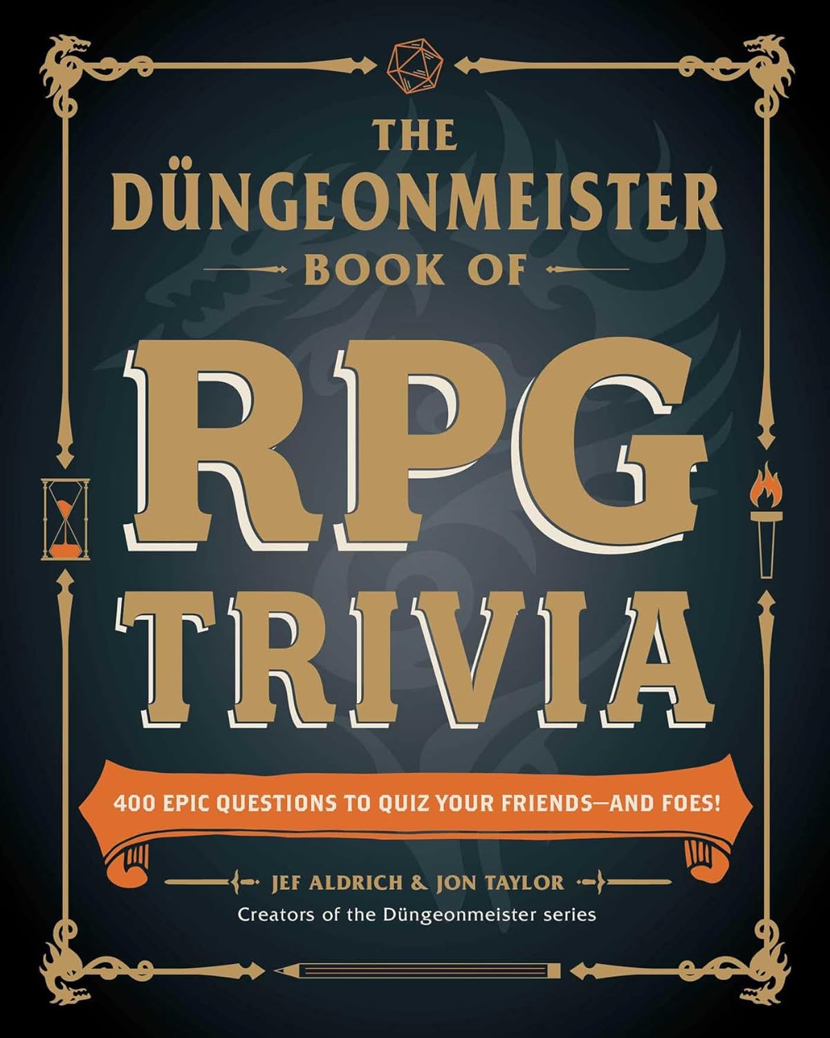 The Düngeonmeister Book of RPG Trivia: 400 Epic Questions to Quiz Your Friends--And Foes! - MO Corrections Bookstore