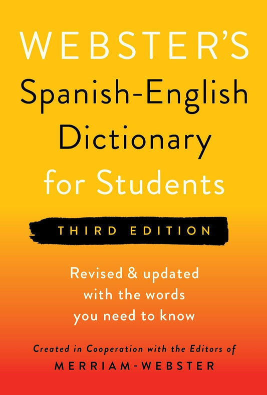 Webster's Spanish-English Dictionary for Students, Third Edition (3RD ed.) - MO Corrections Bookstore