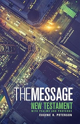 Message New Testament with Psalms and Proverbs (Softcover, Cross Street): The New Testament in Contemporary Language Paperback SureShot Books Publishing LLC