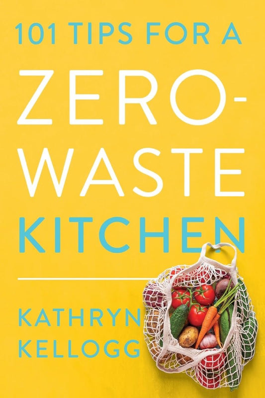 101 Tips for a Zero-Waste Kitchen - MO Corrections Bookstore