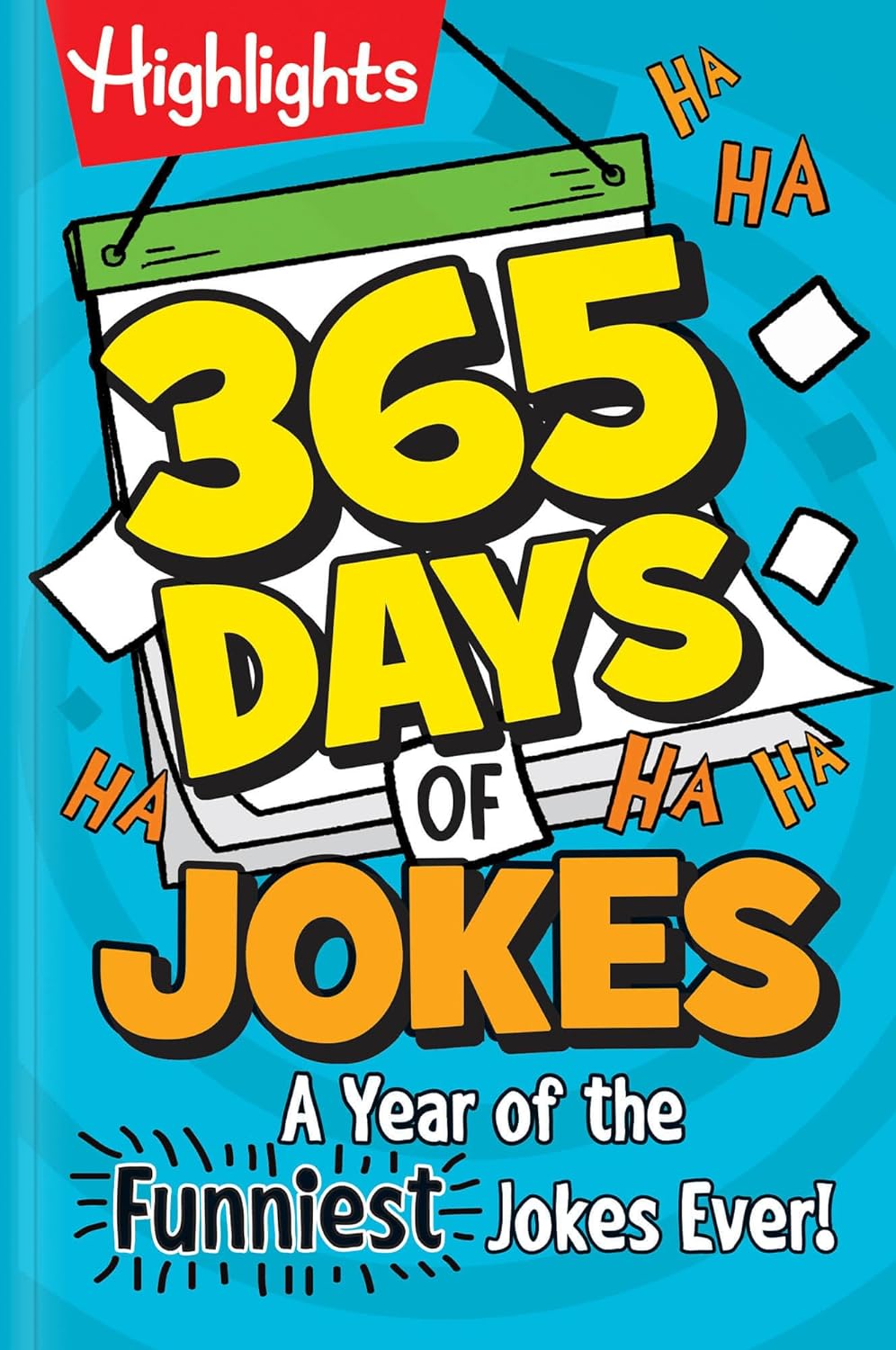 365 Days of Jokes - A Year of the Funniest Jokes Ever! (Highlights Joke Books) - MO Corrections Bookstore