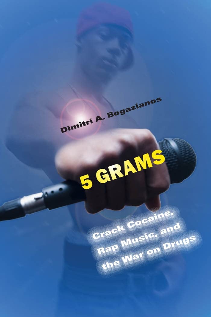 5 Grams - Crack Cocaine, Rap Music, and the War on Drugs (Alternative Criminology 15)  - MO Corrections Bookstore