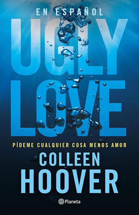 Ugly Love: Pídeme Cualquier Cosa Menos Amor - MO Corrections Bookstore
